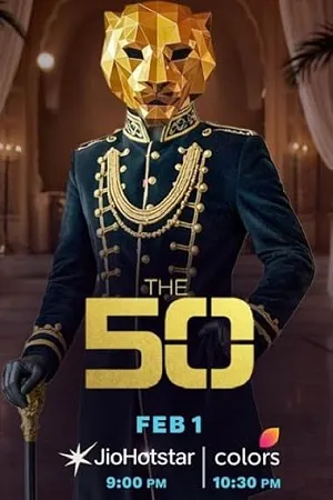 The 50 2026 Season 01 Audio WEB-DL | Hindi Full Movie [EP-50 Added]